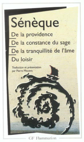 De la providence. De la constance du sage.De la tranquillité de l'âme.Du loisir