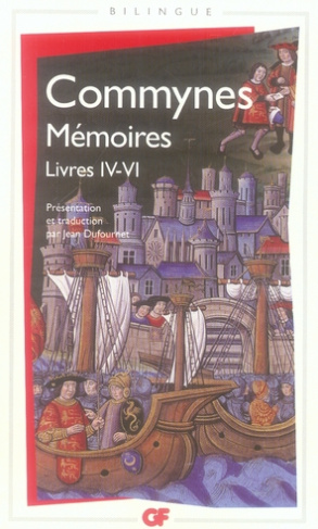 Mémoires. Livres IV-VI, édition bilingue français-ancien français
