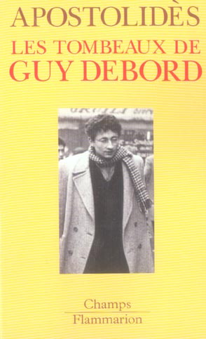 Les tombeaux de Guy Debord