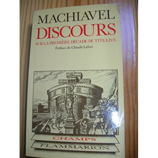 DISCOURS SUR LA PREMIERE DECADE DE TITE-LIVE - - PREFACE - TRADUIT DE L'ITALIEN