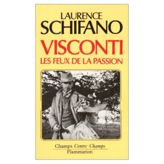 Luchino Visconti. Les feux de la passion