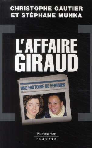 L'Affaire Giraud. Une histoire de femmes