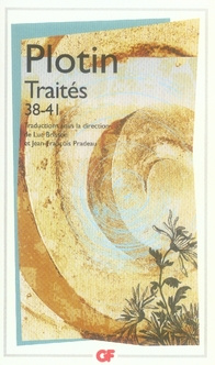 Traités. Tome 6, 38-41 : 38, Comment la multiplicité des idées s'est établie et sur le Bien ; 39, Su