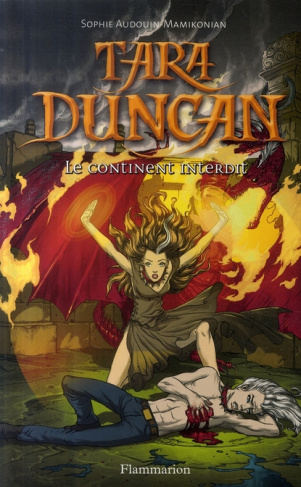 Tara Duncan Tome 5 : Le continent interdit