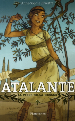 Atalante. La fille de la déesse