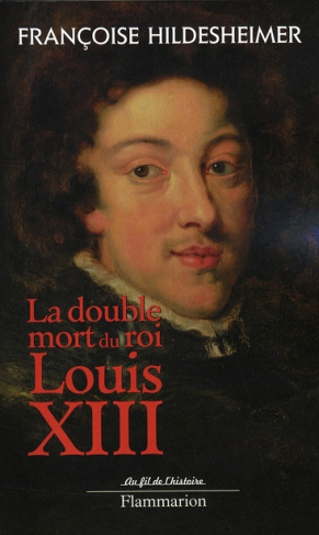 La double mort du roi Louis XIII
