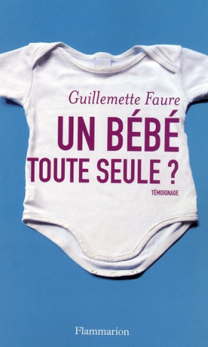 Un bébé toute seule ?