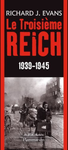 Le Troisième Reich 1939-1945. Volume 3
