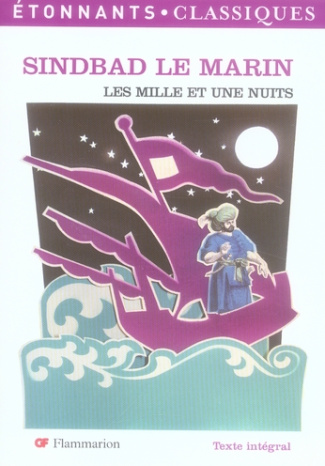 Les mille et une nuits. Sindbad le marin
