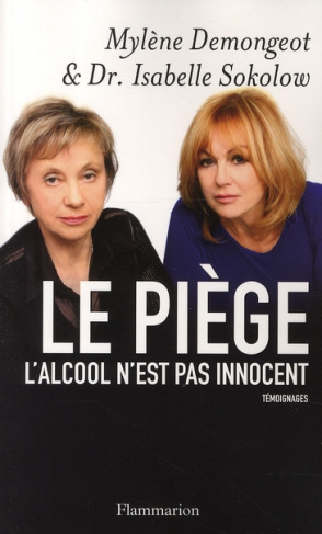 Le piège. L'alcool n'est pas innocent