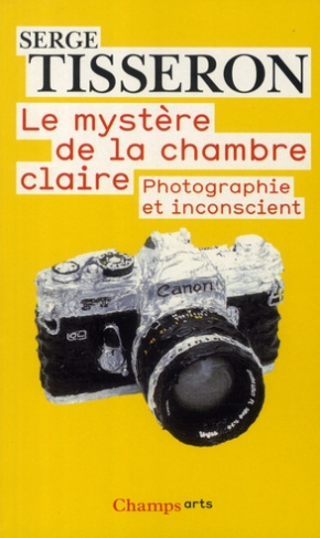 Le mystère de la chambre claire. Photographie et inconscient