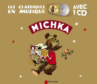 Michka. Avec 1 CD audio
