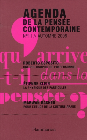 Agenda de la pensée contemporaine N° 11, Automne 2008
