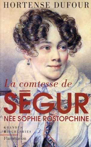 La comtesse de Ségur née Rostopchine
