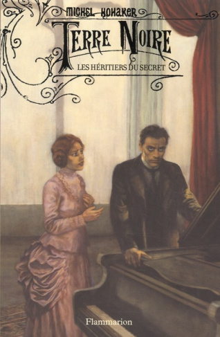 Terre Noire Tome 3 : Les héritiers du secret