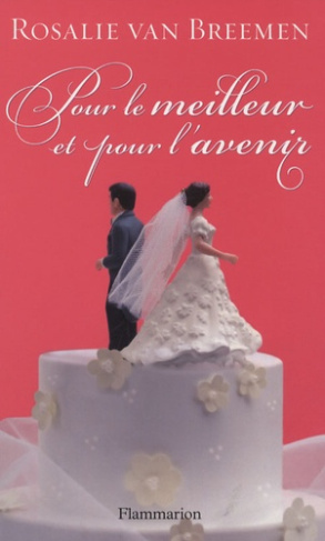 Pour le meilleur et pour l'avenir