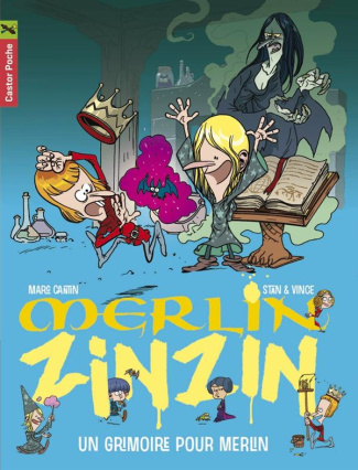 Merlin Zinzin Tome 1 : Un grimoire pour Merlin