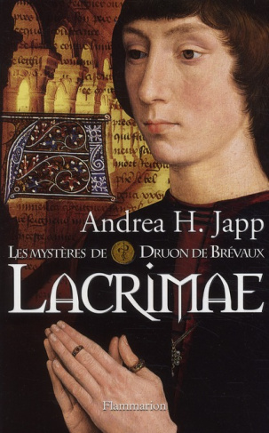 Les mystères de Druon de Brévaux Tome 2 : Lacrimae