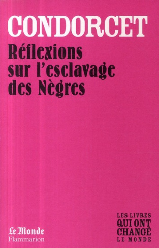 Reflexion sur l'esclavage des negres (monde)