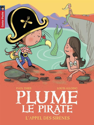 Plume le pirate Tome 11 : L'appel des sirènes