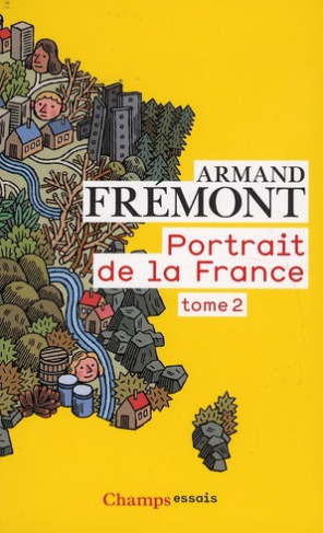 Portrait de la France. Tome 2, Nord-Pas-de-Calais - Rhône-Alpes - Outre-mer