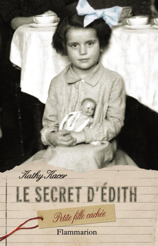 Le secret d'Edith. Petite fille cachée