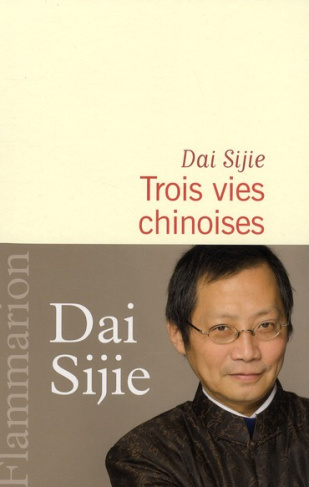 Trois vies chinoises
