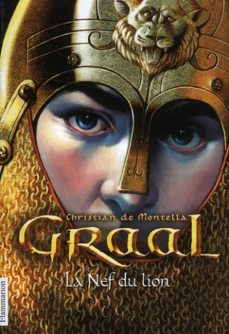 Graal Tome 3 : La Nef du lion
