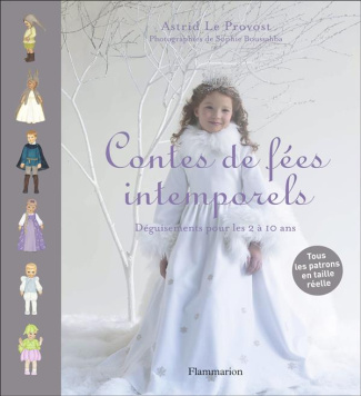 Contes de fées intemporels. Déguisements pour enfants de 2 à 10 ans
