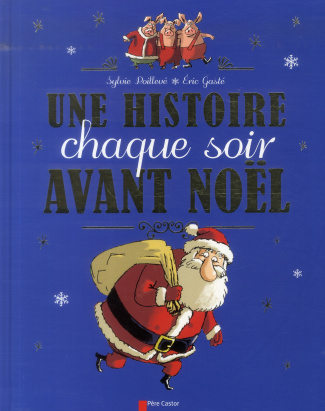 Une histoire chaque soir avant Noël