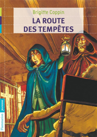 La route des tempêtes. Tome 2
