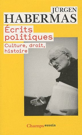 Ecrits politiques. Culture, droit, histoire