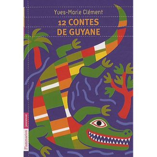 12 contes de Guyane