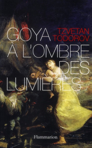 Goya à l'ombre des Lumières