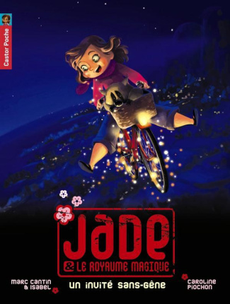 Jade & le royaume magique Tome 5 : Un invité sans-gêne