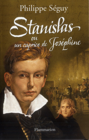 Stanislas ou un caprice de Joséphine