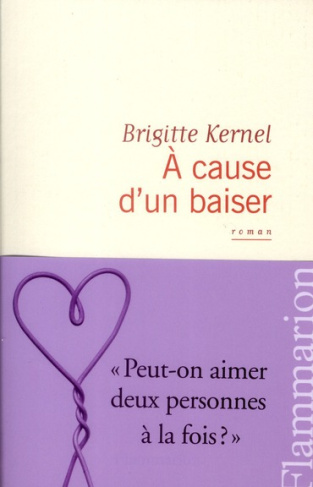 A cause d'un baiser