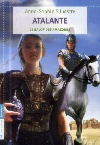 Atalante Tome 2 : Le galop des amazones