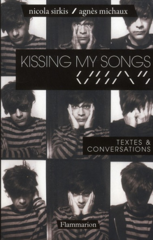 Kissing my songs. Textes & conversations