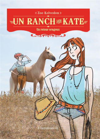 Un ranch pour Kate Tome 5 : Un retour orageux