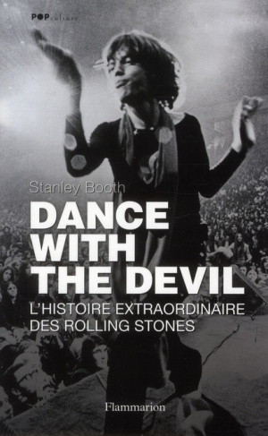 Dance with the devil. L'histoire extraordinaire des Rolling Stones