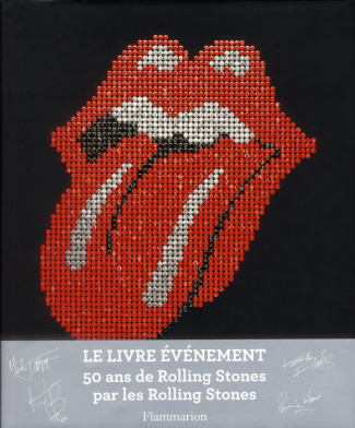 Les Rolling Stones. 50 ans de légende