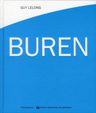 Buren. Edition revue et augmentée