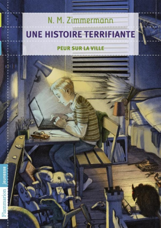 Une histoire terrifiante. Peur sur la ville