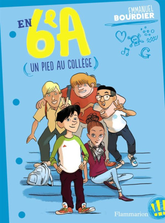 En 6e A Tome 1 : Un pied au collège