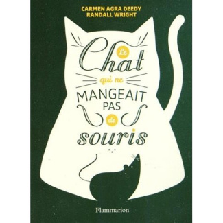 Le chat qui ne mangeait pas de souris