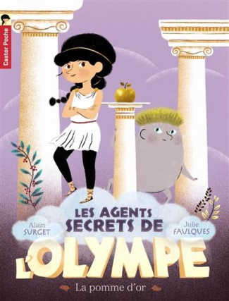 Les agents secrets de l'Olympe Tome 1 : La pomme d'or