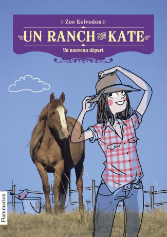 Un ranch pour Kate Tome 1 : Un nouveau départ