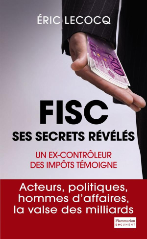 Fisc. Ses secrets révélés