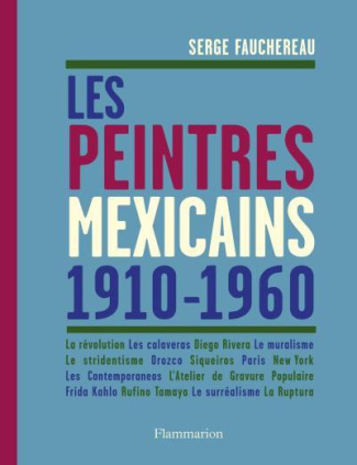 Les peintres mexicains (1910-1960)